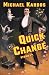 Quick Change: Stories