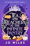 Tea & Treachery at the Infinite Pantry