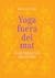 Yoga fuera del mat