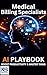 AI Playbook for Medical Billing Specialists by KB BlueTree Publishing