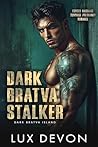 Dark Bratva Stalker