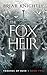 The Fox Heir (Thrones of Ruin, Book 2)