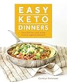 Easy Keto Dinners...