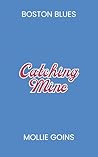 Catching Mine