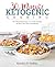 30-Minute Ketogenic Cooking by Kyndra Holley