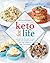 Keto for Life: Look Better,...