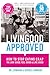 Livingood Approved: How to Stop Eating C.R.A.P. to Feel Good, Look Good, and Live Good