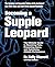 Becoming a Supple Leopard, 2nd Edition by Kelly Starrett