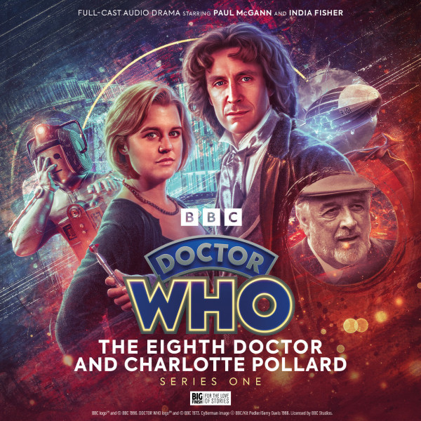 Doctor Who: The Eighth Doctor and Charlotte Pollard Series 01 (Audiobook)