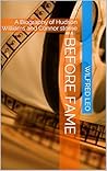 Before Fame: A Bi...