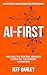 AI-FIRST by Jeff Danley