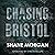 Chasing Bristol: Psychologi...