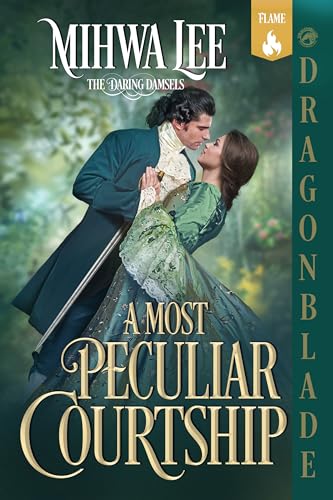 A Most Peculiar Courtship (The Daring Damsels #3)