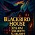 Blackbird House by Jess Rae