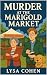 Murder at the Marigold Market