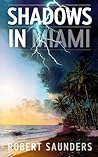 Shadows in Miami (FBI Agent Evelyn Jet Book 3)