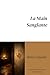 La Main Sanglante [Annoté]