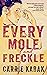 Every Mole and Freckle