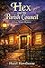 Hex and the Parish Council by Hazel Hawthorne