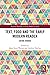 Text, Food and the Early Modern Reader by Jason Scott-Warren