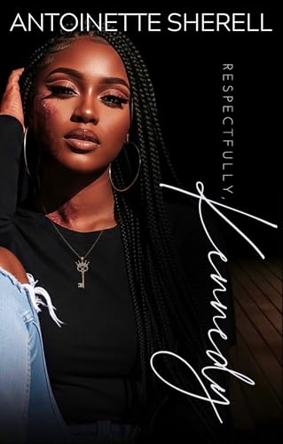 Respectfully, Kennedy (Checkmate: Dyab Je Ble vs Larenn Book 2)