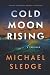 Cold Moon Rising (Quinn)