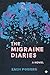 The Migraine Diaries