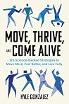 Move, Thrive, and...