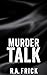 Murder Talk
