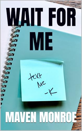 Wait for Me (Kindle Edition)