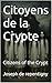 Citoyens de la Crypte  by Joseph de Repentigny
