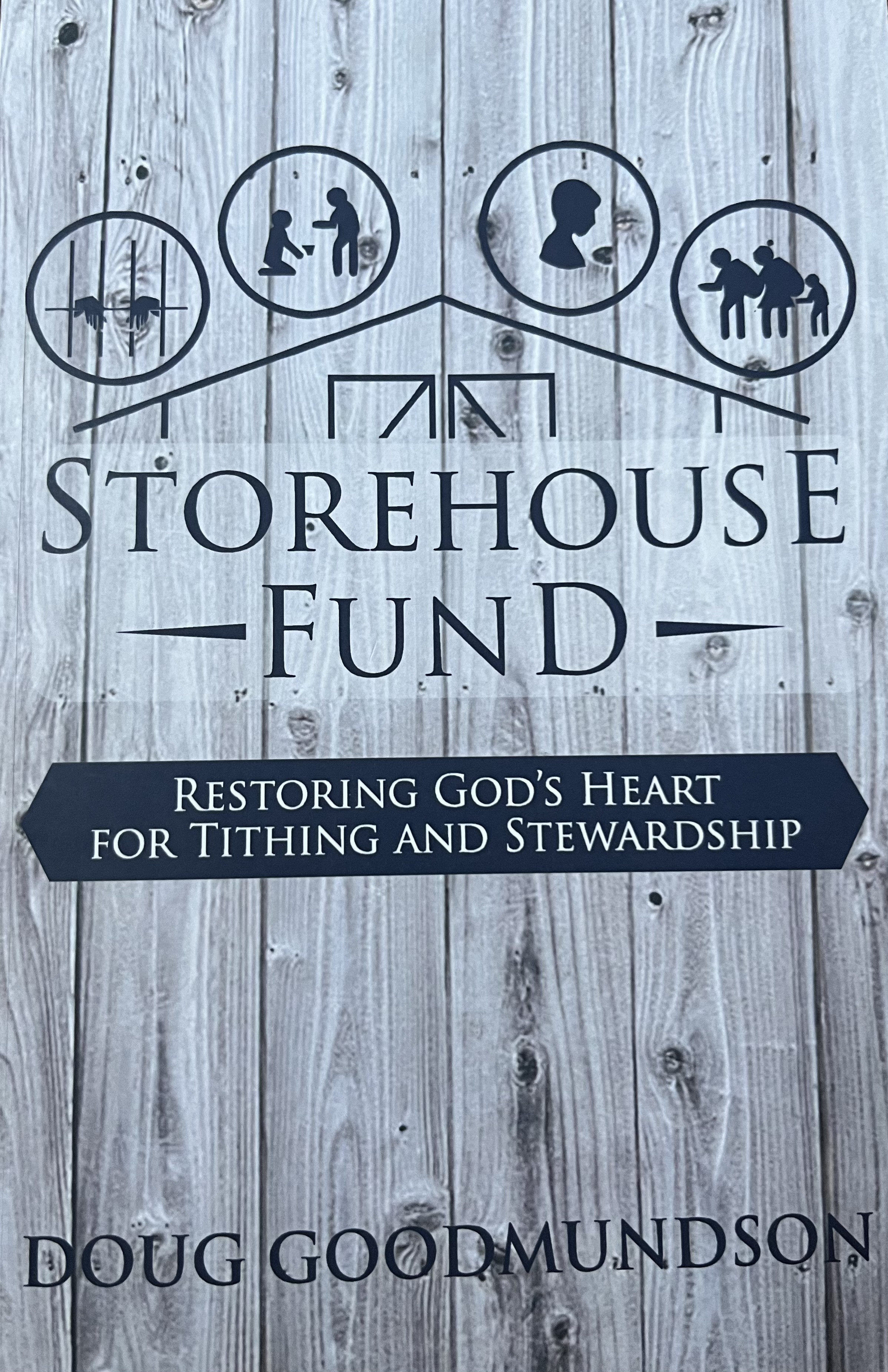 Storehouse Fund: Restoring God’s Heart for Tithing and Stewardship