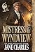 Mistress of Wyndview by Jane Charles Mistress of Wyndview by Jane Charles