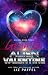 Grumpy Alien Valentine (Ase...