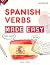 Spanish Verbs Made Easy: A Complete Guide to L earning Spanish Verbs and Conjugations Fast (Learning Spanish in 2026 Made Easy! Book 1)