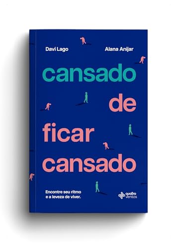 Cansado de ficar cansado (Portuguese Edition)