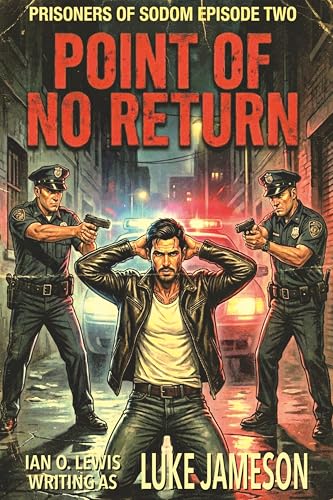 Point Of No Return: A Dark MM Prison Romance (Prisoners Of Sodom Book 2)