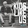 KIDS LIKE US: Vol 2