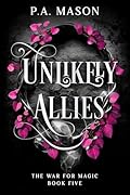 Unlikely Allies: An inter-realm urban fantasy series