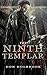 Ninth Templar by Don Allen Holbrook Ninth Templar by Don Allen Holbrook