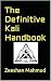 The Definitive Kali Handbook