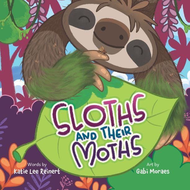 Sloths and their Moths (Hardcover)