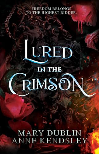 Lured in the Crimson (Shot in the Dark, #3)