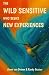 The Wild Sensitive who Seeks New Experiences by Randy Grasser