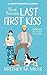 Eliza Duncan's Last First Kiss: A Sweet Romantic Comedy: Valentine's Midlife Meet Cute Series