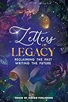 Letters of Legacy...