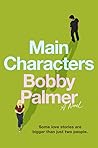 Main Characters: A Novel
