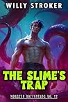 The Slime's Trap