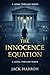 THE INNOCENCE EQUATION by Jack Harrow