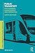 Public Transport: Its Plann...
